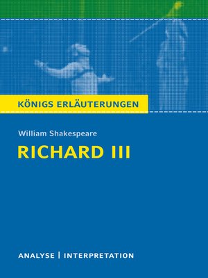 cover image of Richard III von William Shakespeare. Königs Erläuterungen.